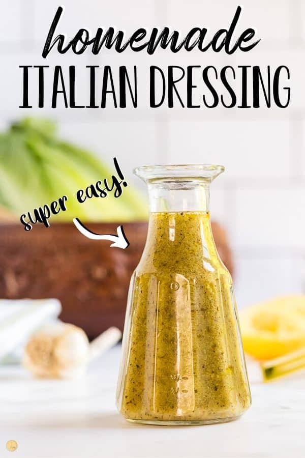 pinterest image of italian dressing with text "homemade italian dressing super easy"