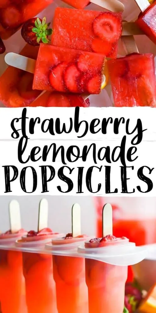 pinterest image of strawberry lemonade popsicles with text "strawberry lemonade popsicles"