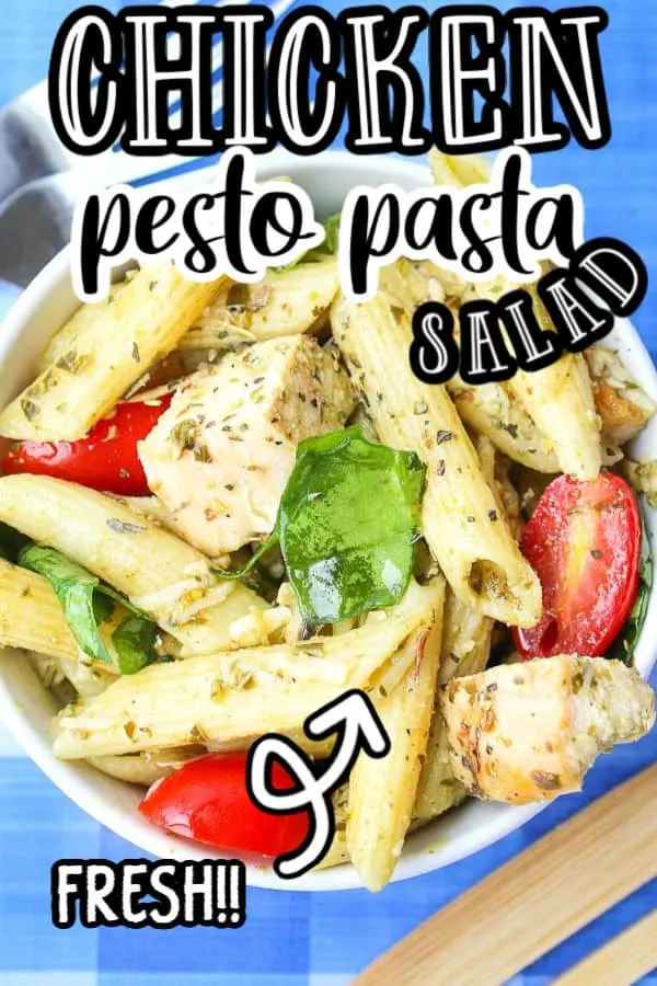 pinterest image of pasta salad with text "chicken pesto pasta salad fresh"