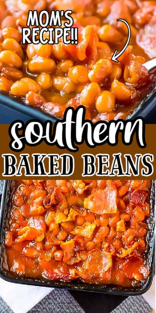 pinterest collage of baked beans with text "southern baked beans"