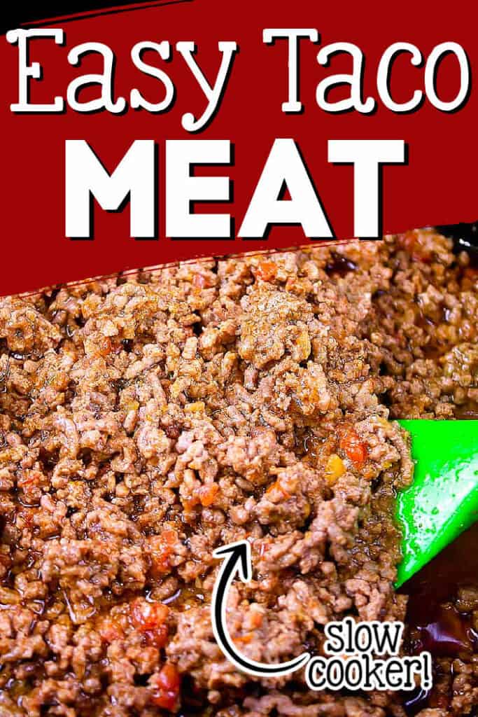 pinterest image for crockpot taco meat with text "slow cooker taco meat"