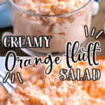 pinterest collage with text "creamy orange fluff salad"