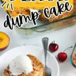 pinterest image of cake with text "peach dump cake"