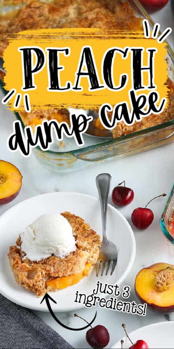 pinterest image of cake with text "peach dump cake"