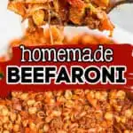 pinterest collage with text "homemade beefaroni"