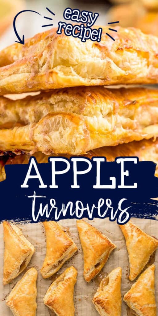 collage of turnovers with text "easy recipe apple turnovers"