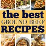 collage of recipes with text "ground beef"