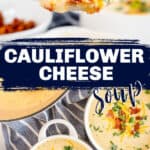 collage of soup pictures with text "cauliflower soup"