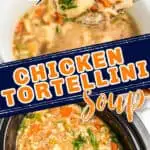soup collage with text "slow cooker recipe chicken tortellini soup"