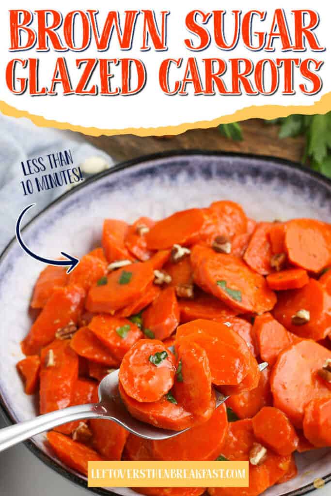 bowl of carrots with text "brown sugar glazed carrots