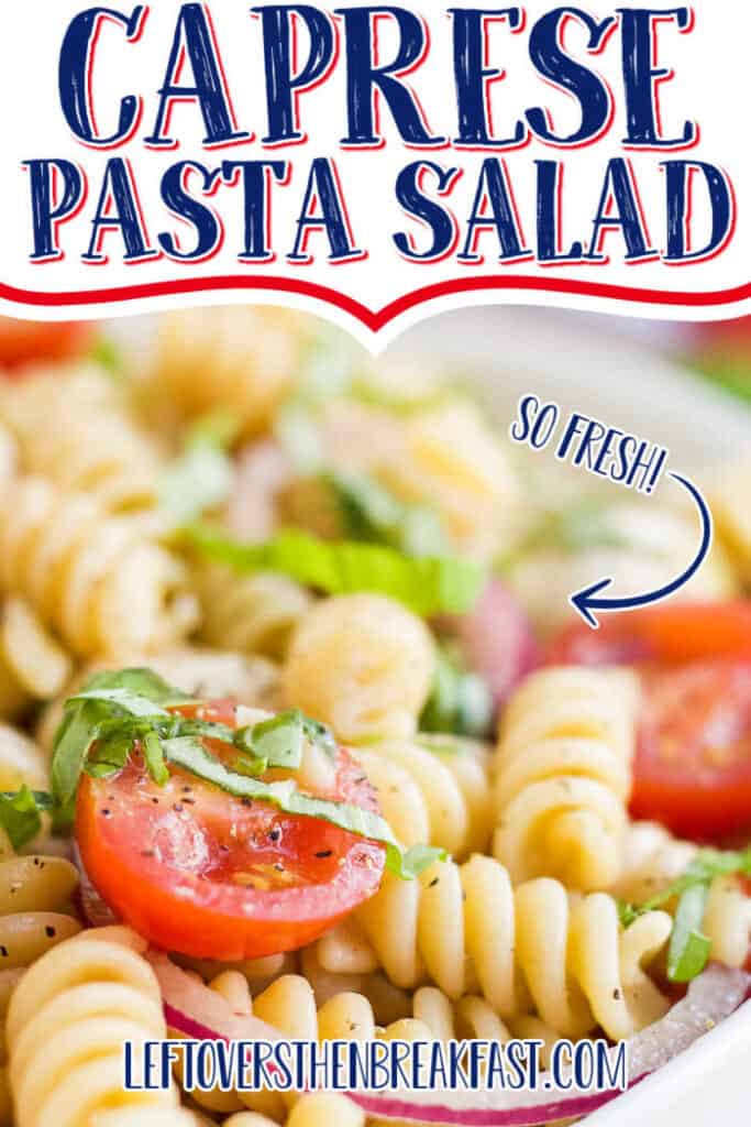 pasta salad with text "caprese"
