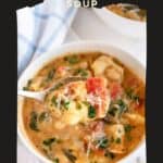 picture of bowl of soup with text "the best tuscan tortellini soup"