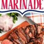 cut steak with text "best ever steak marinade"