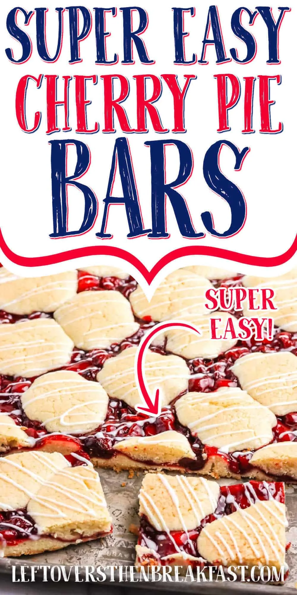 cherry pie cookie bars with text "super easy"