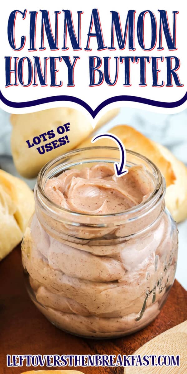 jar of honey butter with text "cinnamon honey butter"