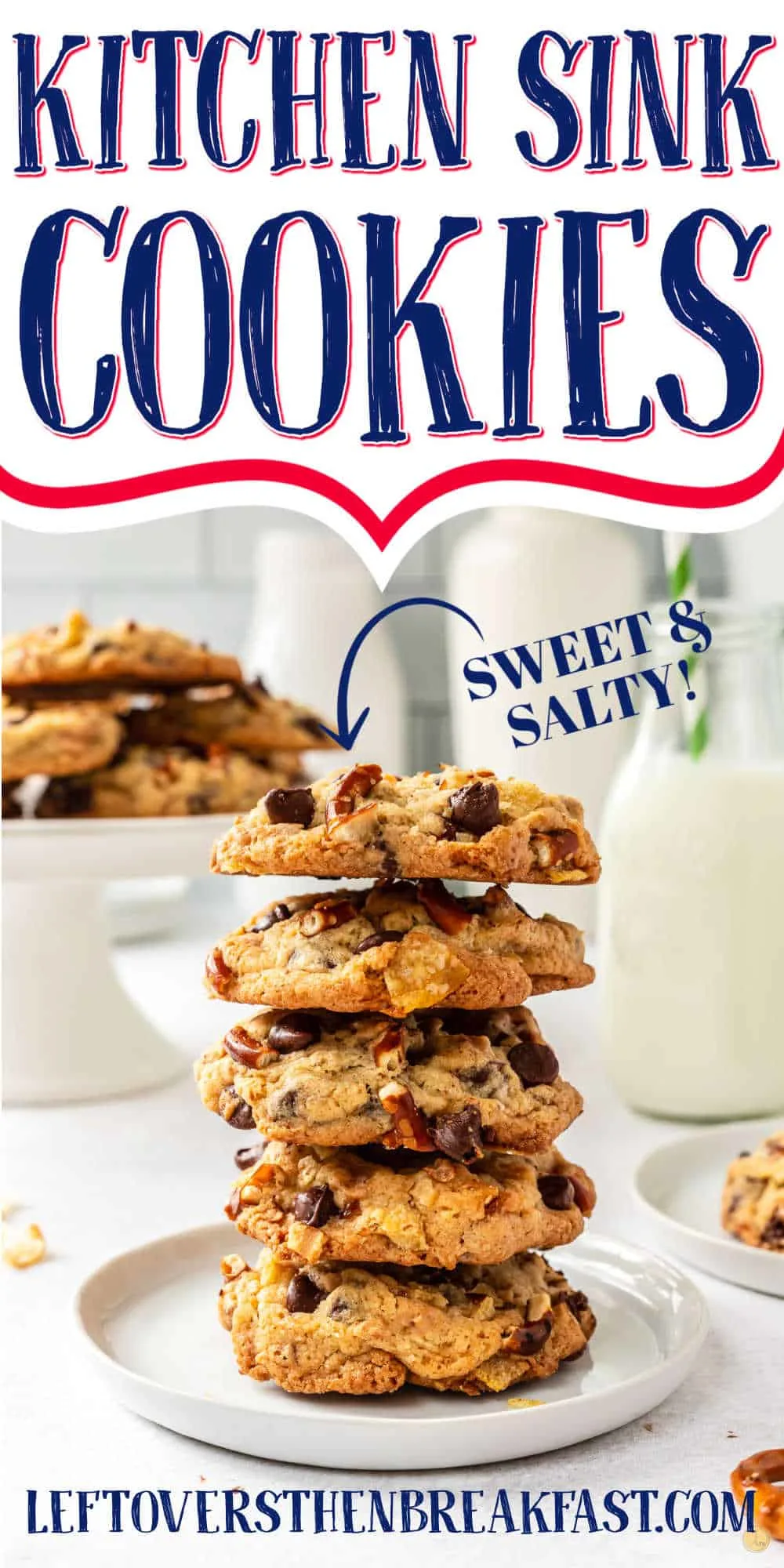 stack of cookies with text "kitchen sink cookies"