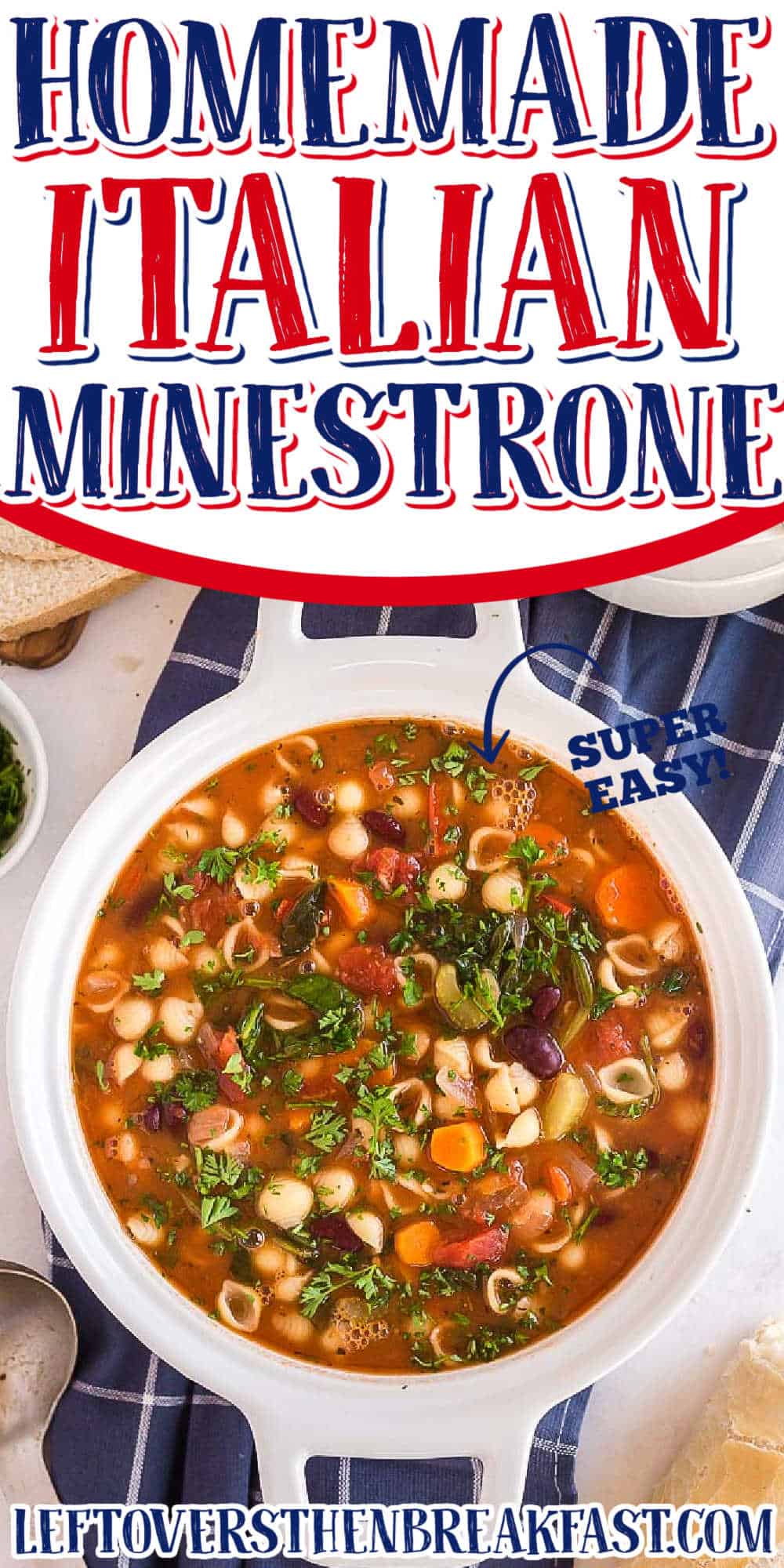 soup with text "homemade Italian minestrone soup"