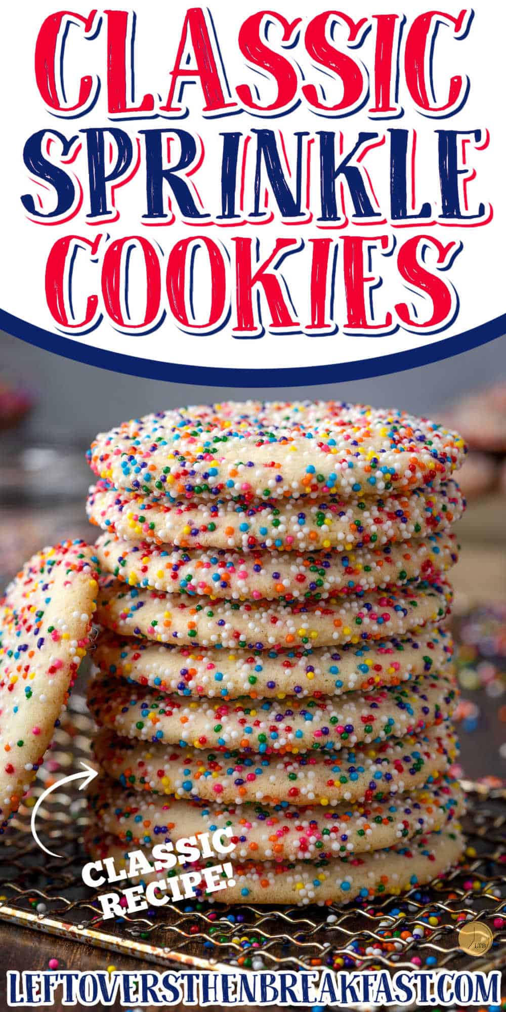 stack of cookies with text "classic sprinkle cookies"