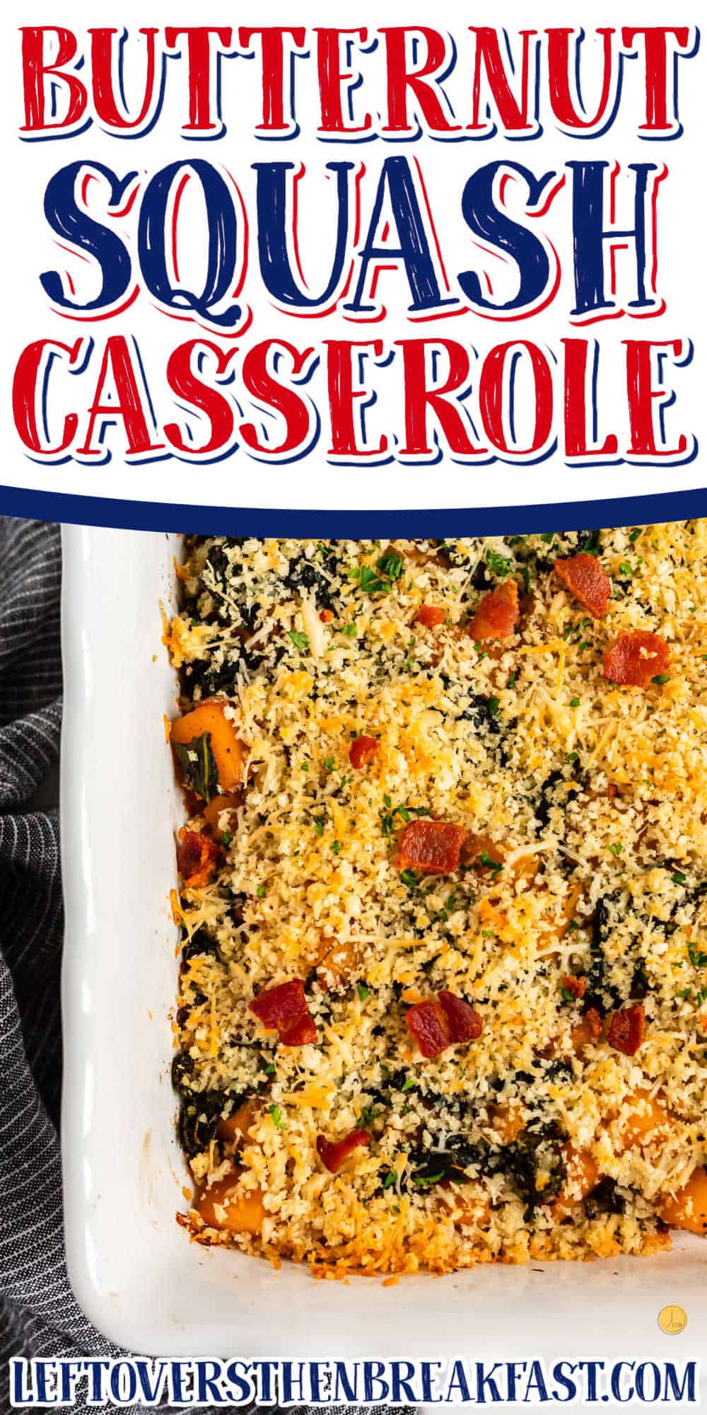 close up of casserole with text "butternut squash casserole"