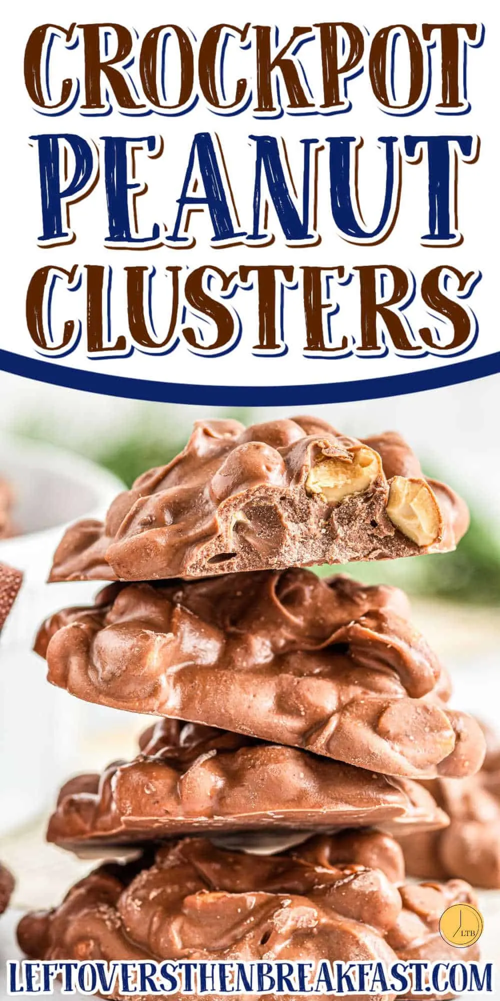 stack of crockpot peanut clusters with text "crockpot peanut clusters"