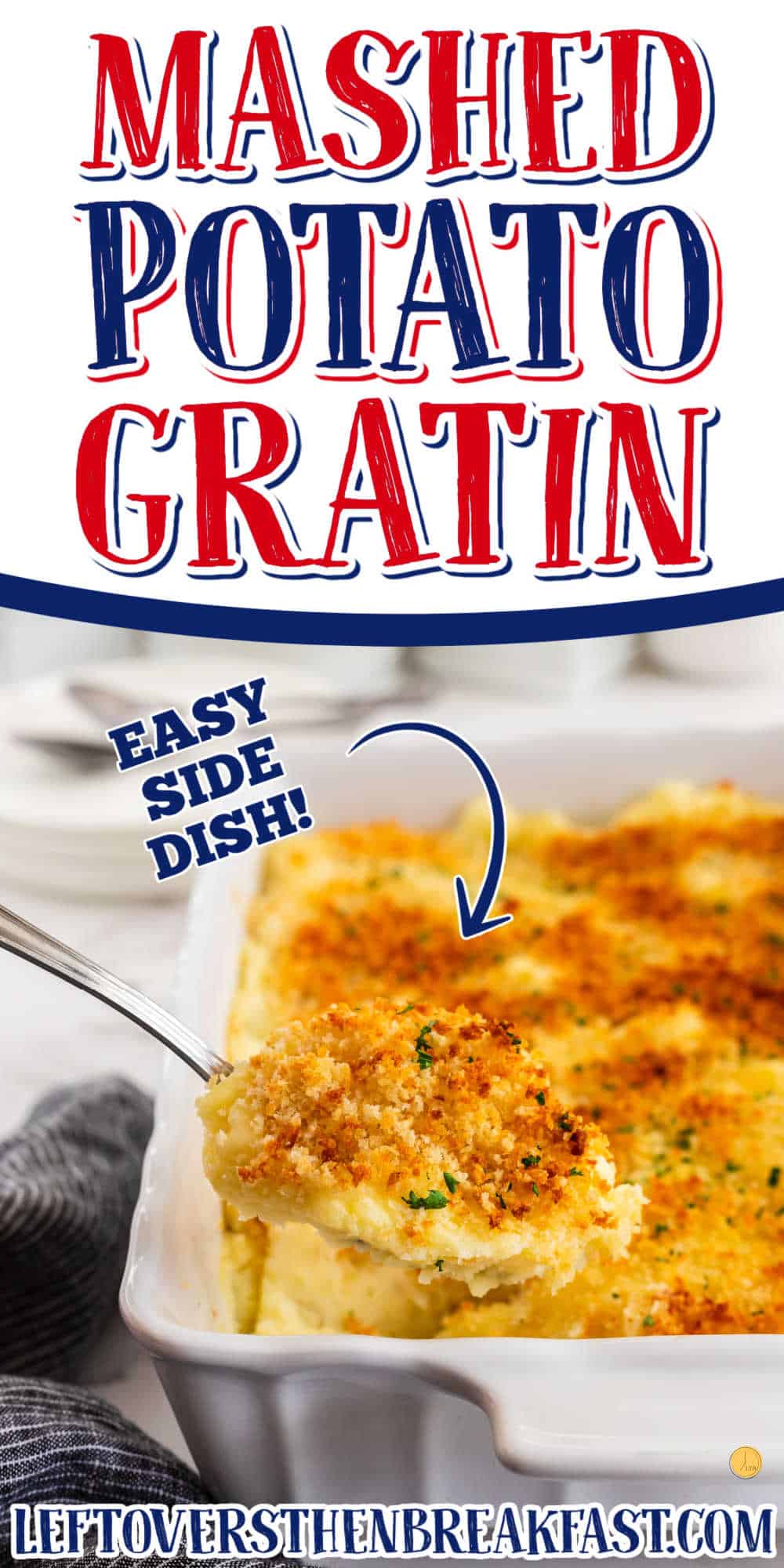 scoop of mashed potatoes with text "mashed potato gratin"