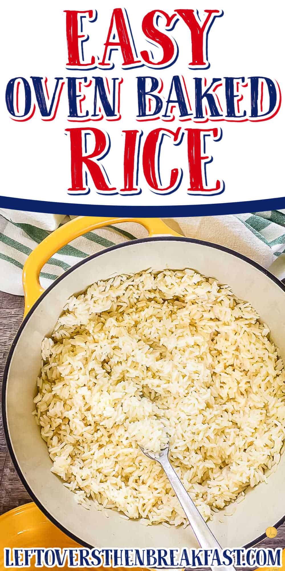 Pinterest image for baked rice with text "easy baked rice - perfectly fluffy"