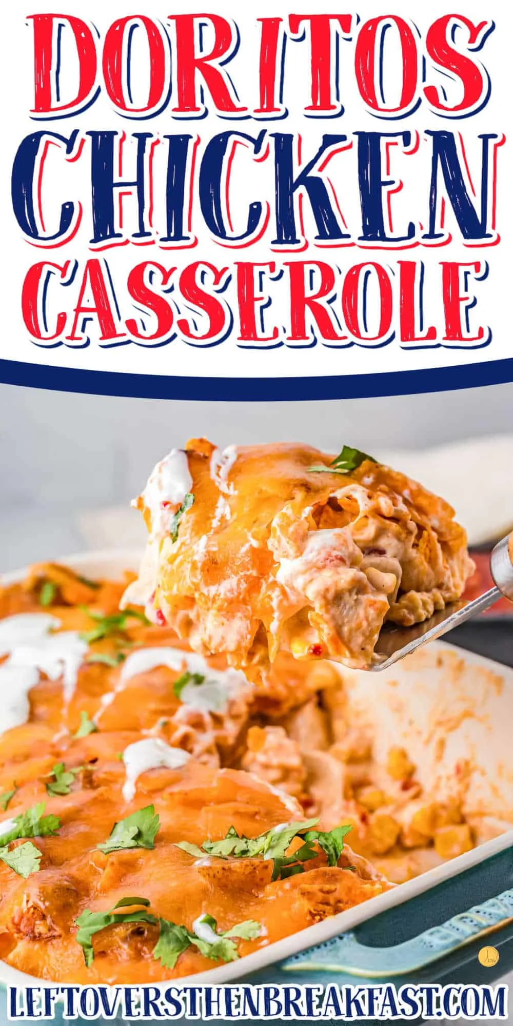 scoop of casserole with text "Doritos Chicken"
