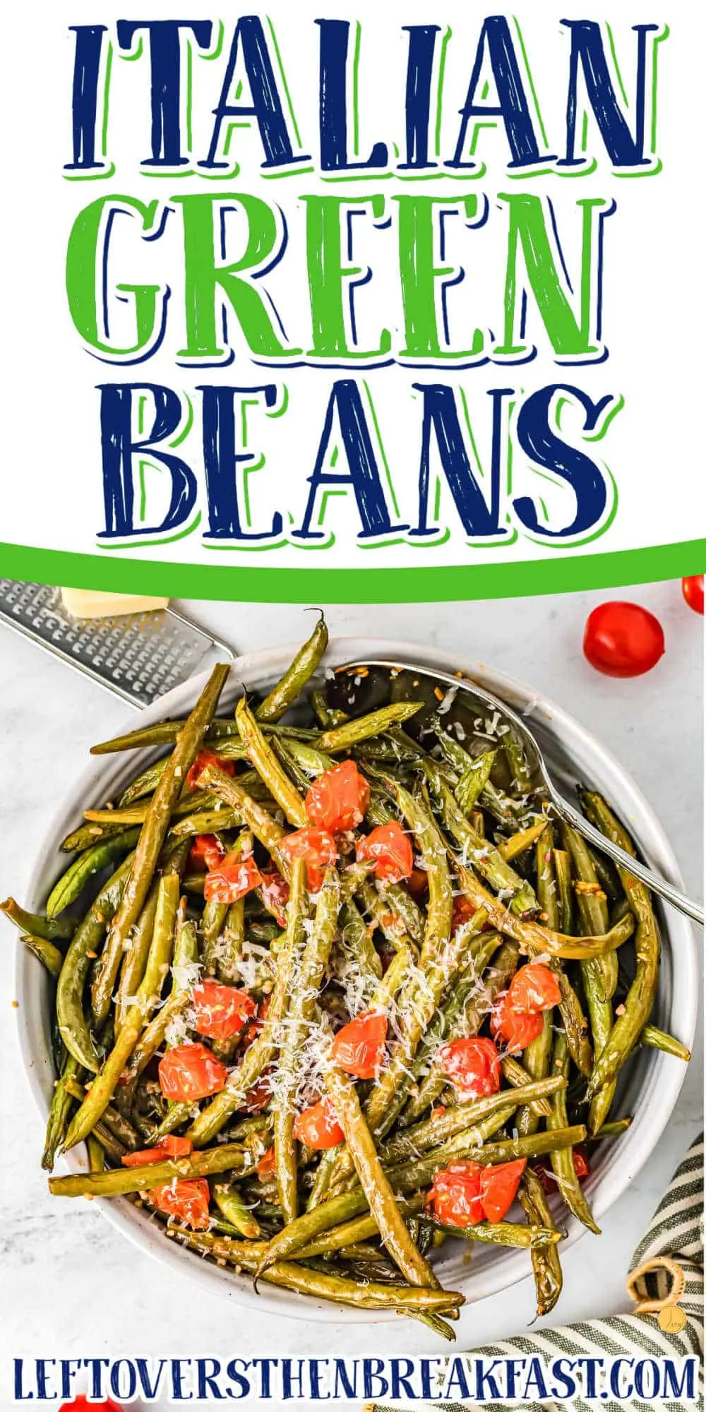 bowl of vegetables with text "italian green beans"