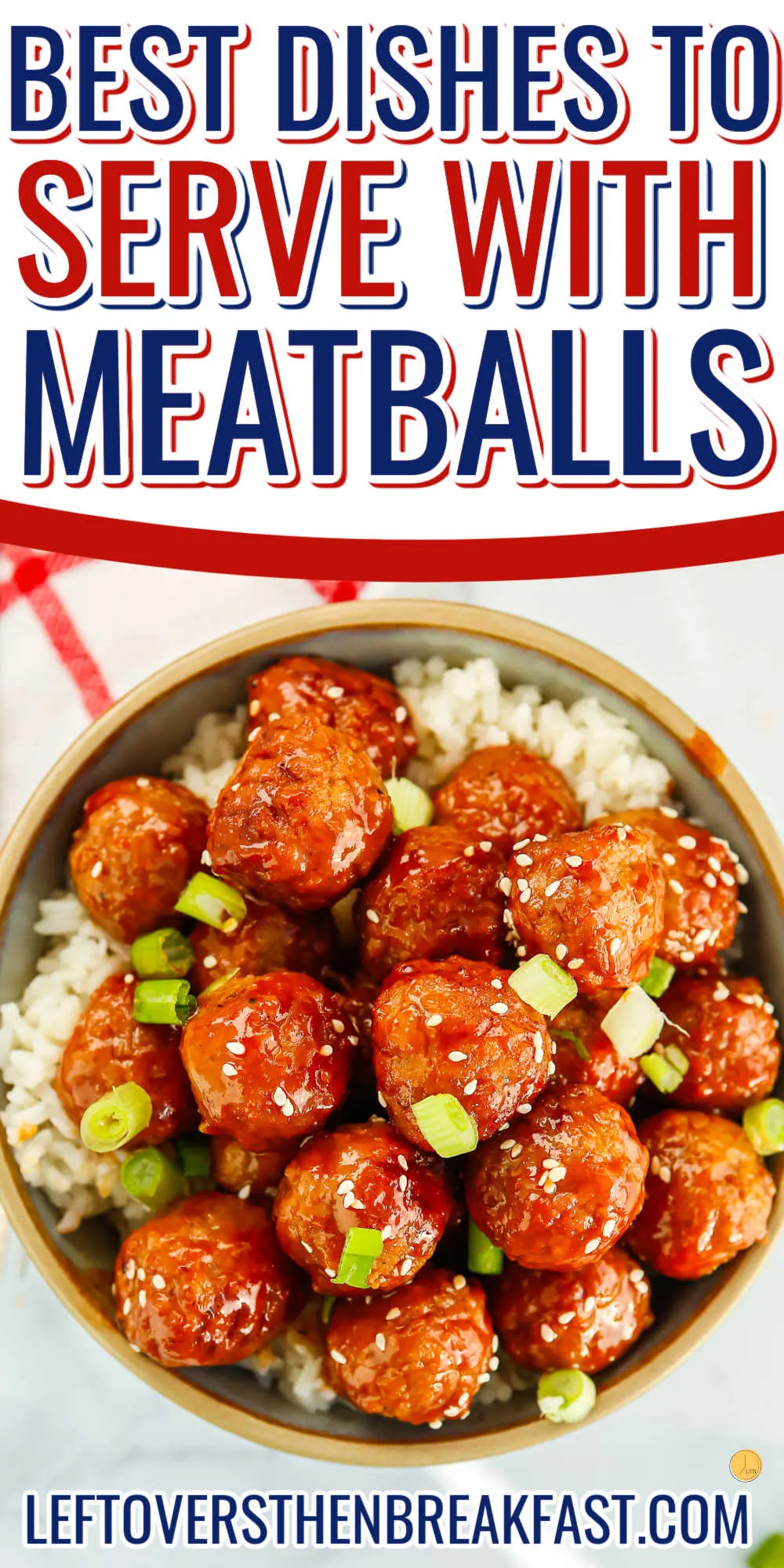 bowl of meatballs with text "best side dishes to serve with"