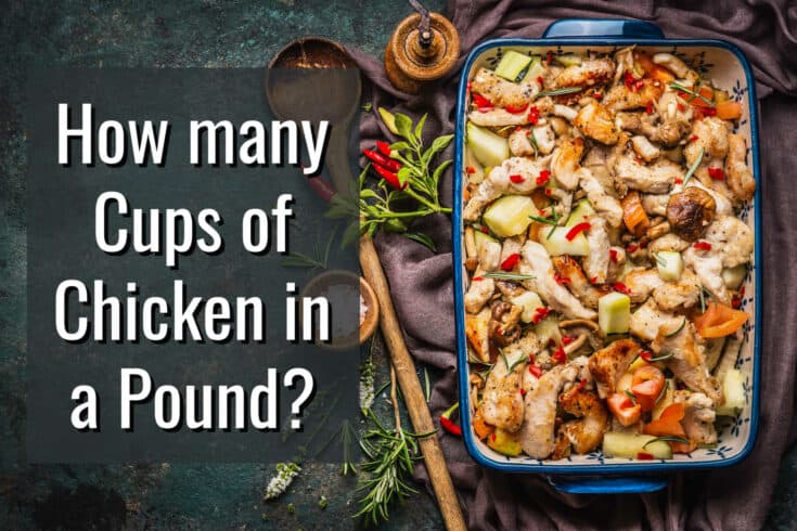 how-many-cups-of-chicken-in-a-pound-chart-leftovers-then-breakfast