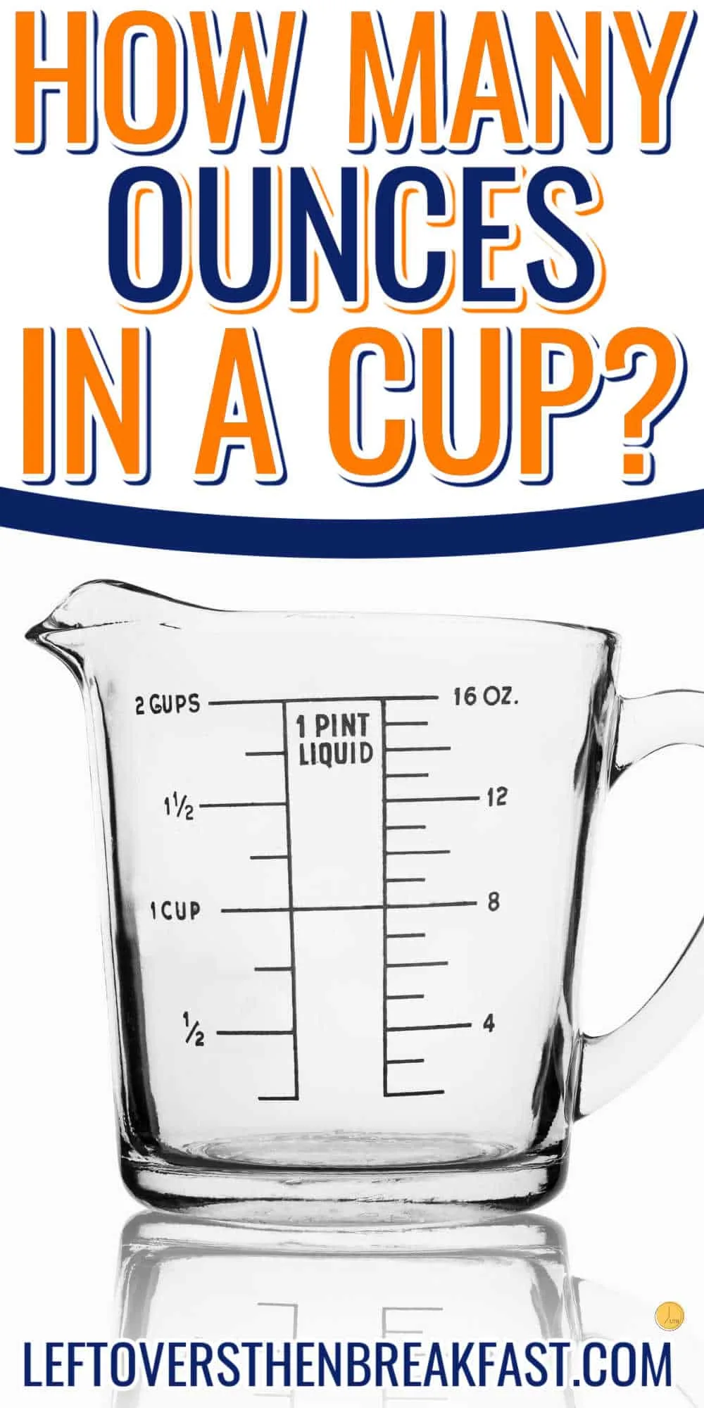 glass measuring cup with text "how many ounces in a cup"