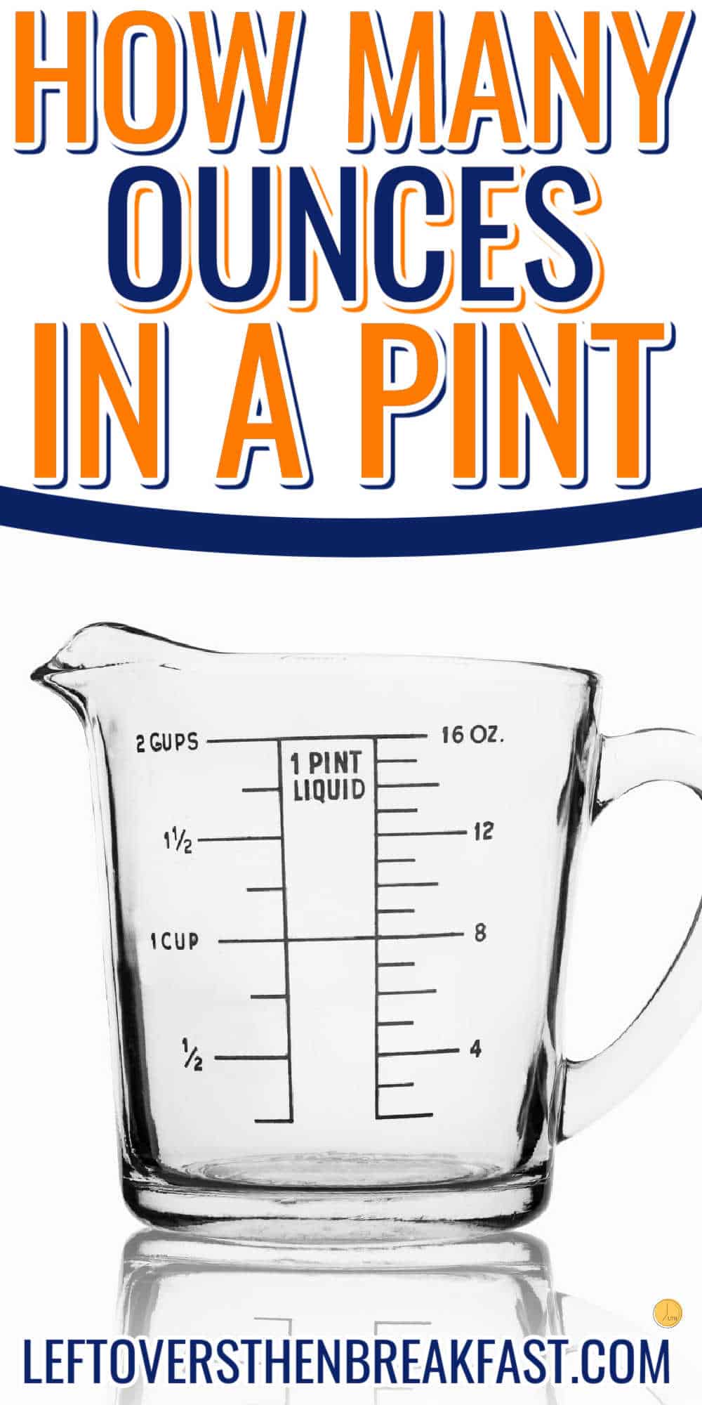 glass measuring cup with text "how many ounces in a pint"