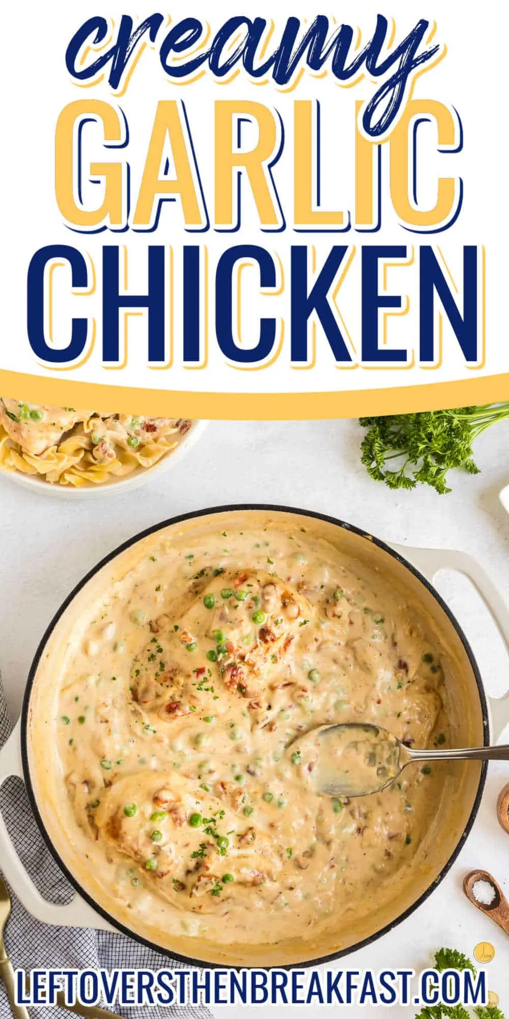 pan of chicken in a cream sauce with a spoon in it. Text "creamy garlic chicken"