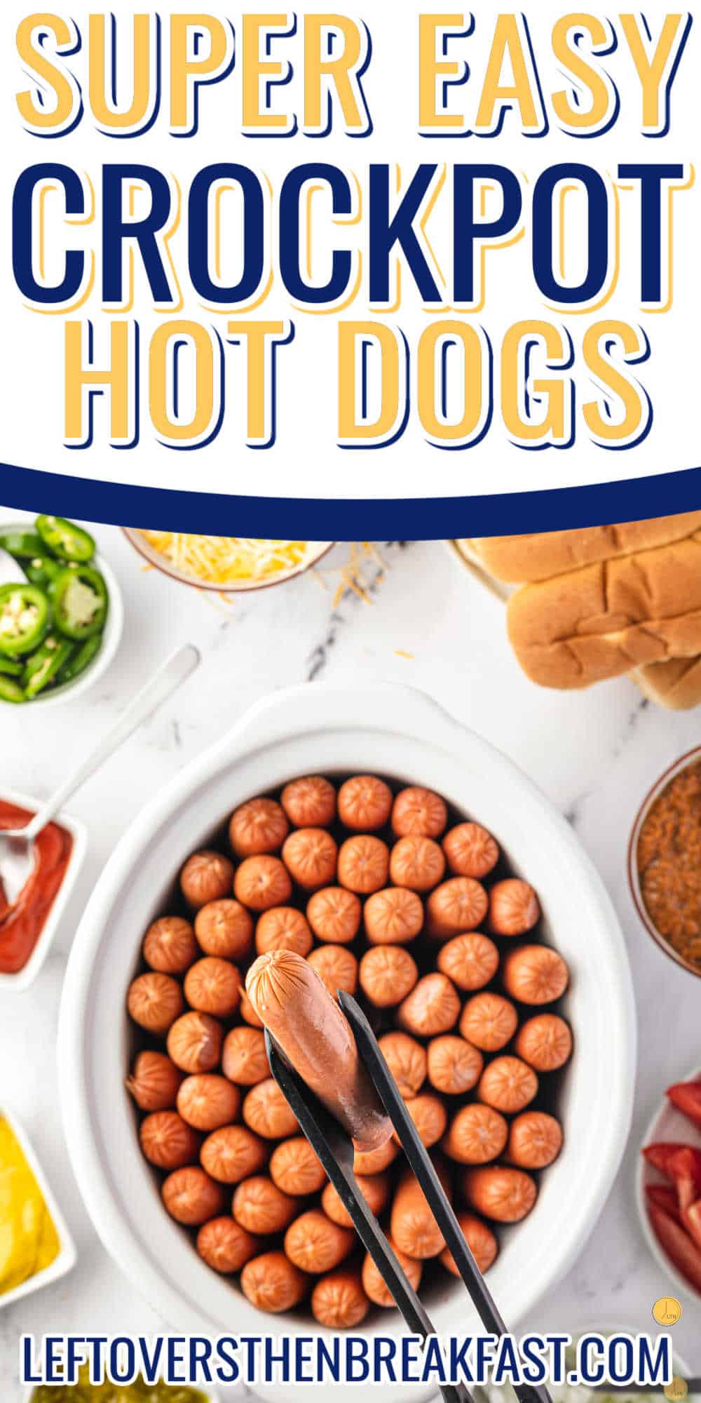 pinterest image for crock pot hot dogs with text "slow cooker hot dogs for a crowd!"