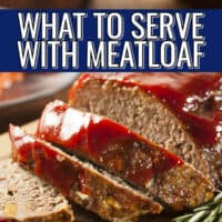 what to serve with meatloaf title banner with slices of meatloaf