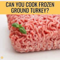can you cook ground turkey banner with close up of frozen ground turkey