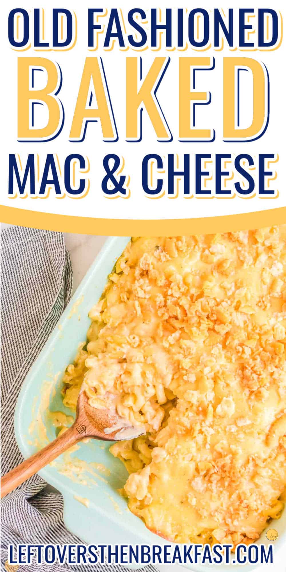 casserole dish of mac and cheese with a wood spoon and a white banner with text
