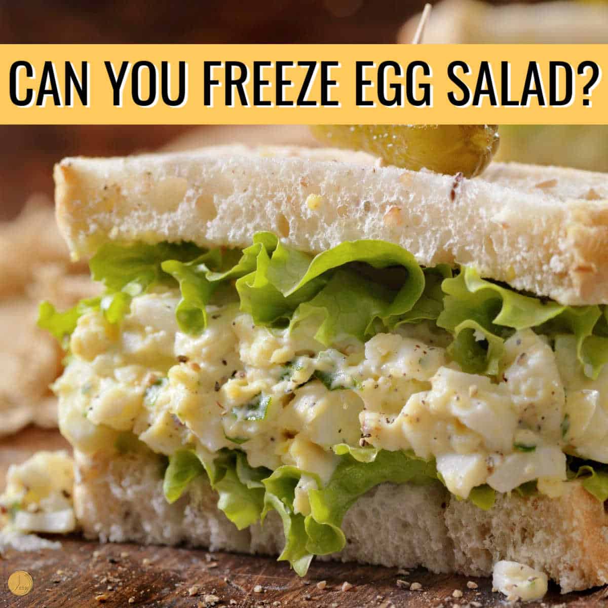 How long is egg salad good for in the fridge 1 leftover egg salad sandwich half with yellow banner and text
