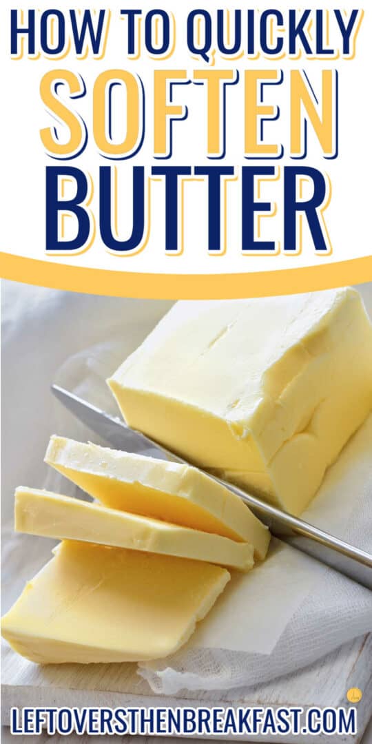 How to Soften Butter (Tips & Tricks)