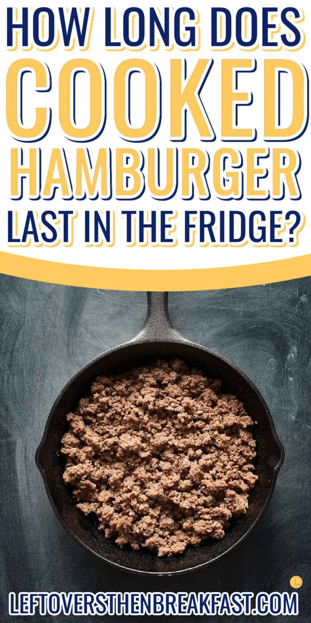 skillet of cooked hamburger with white banner and yellow text