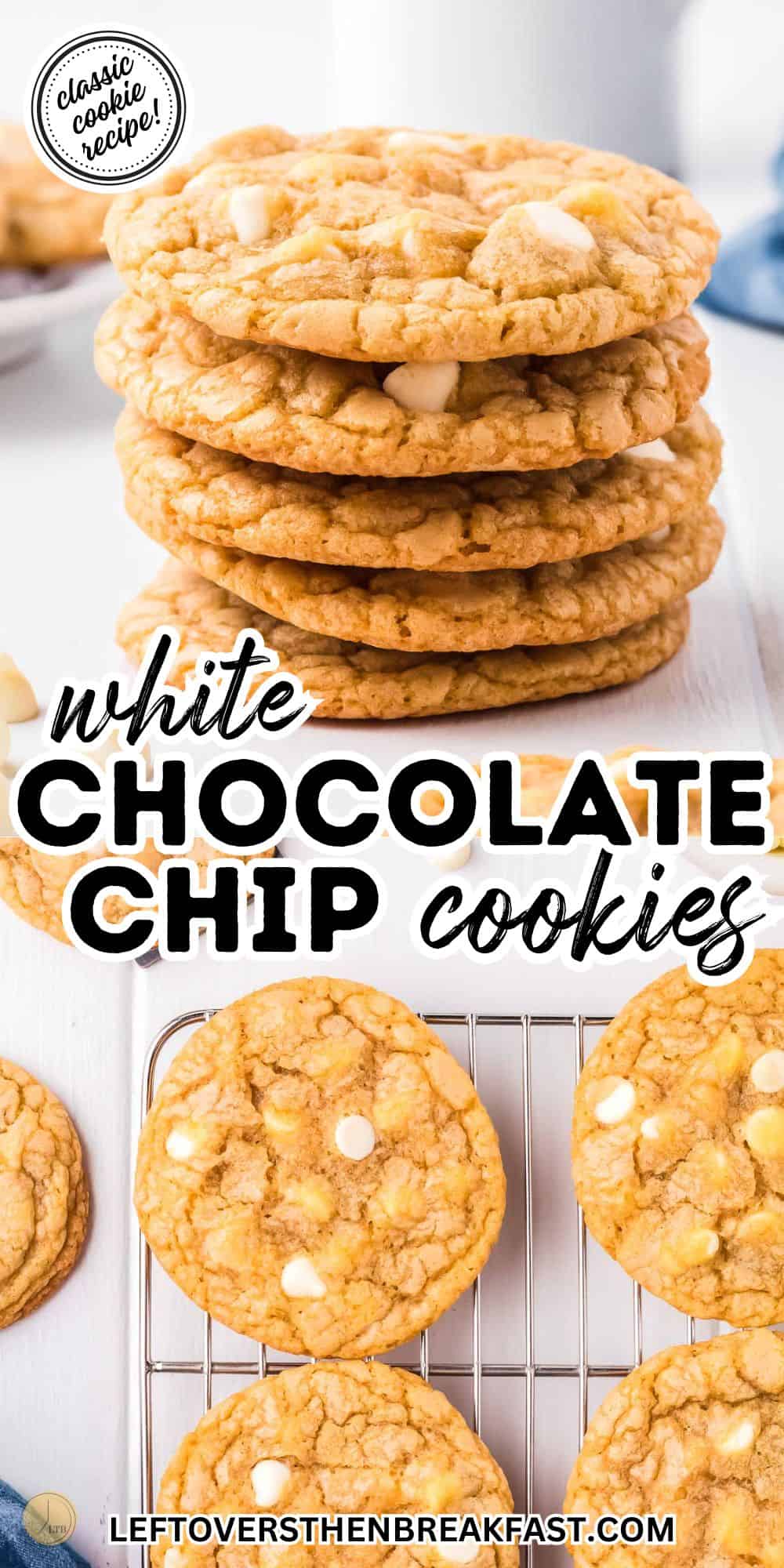 white chocolate chip cookies collage for pinterest