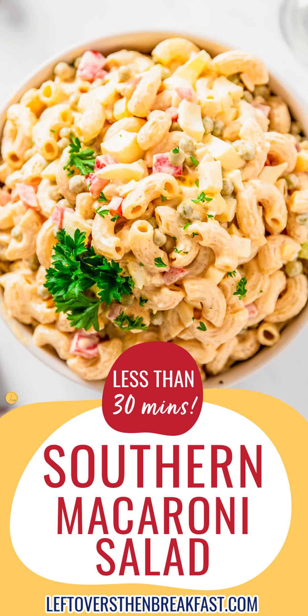 bowl of southern macaroni salad with yellow banner and red text