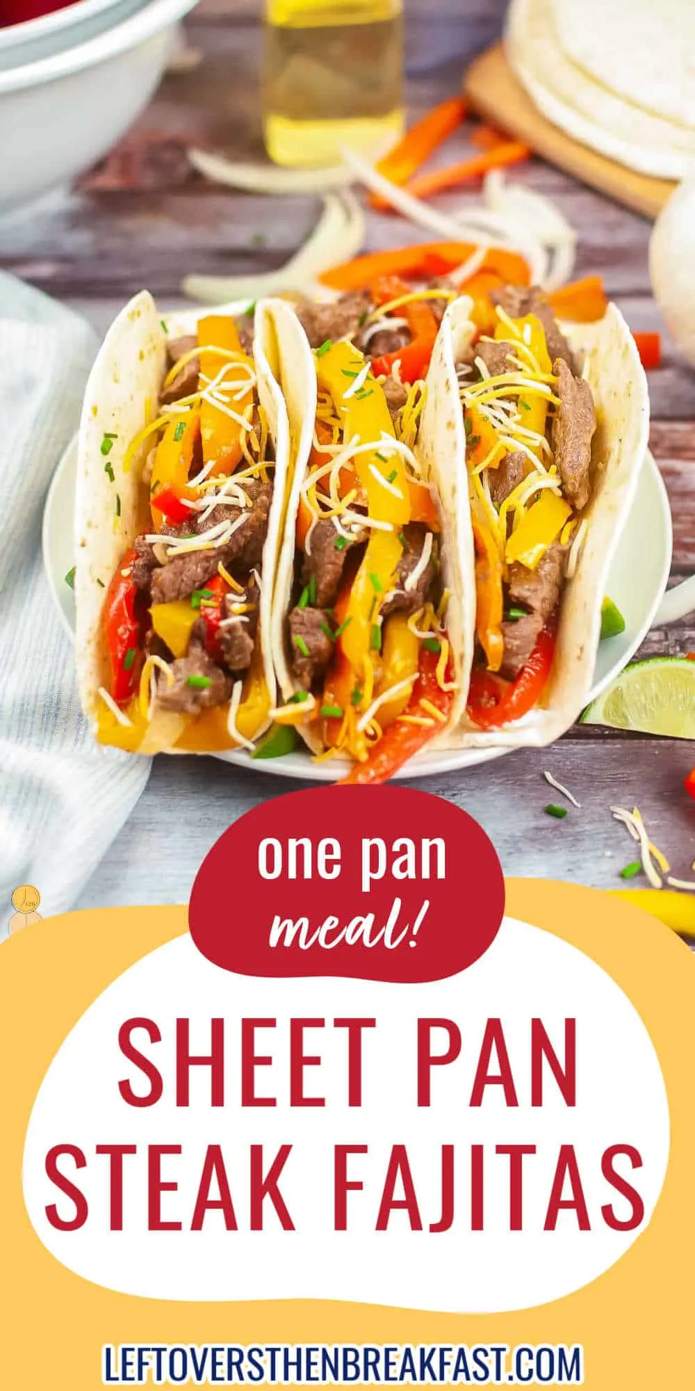 sheet pan steak fajitas with yellow banner and red text