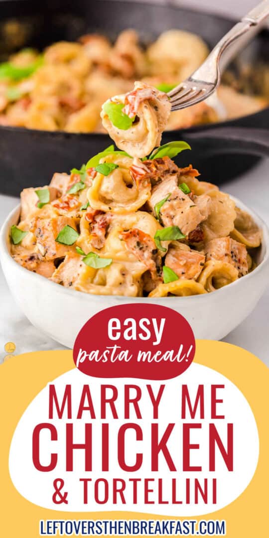 Marry Me Chicken And Tortellini Easy