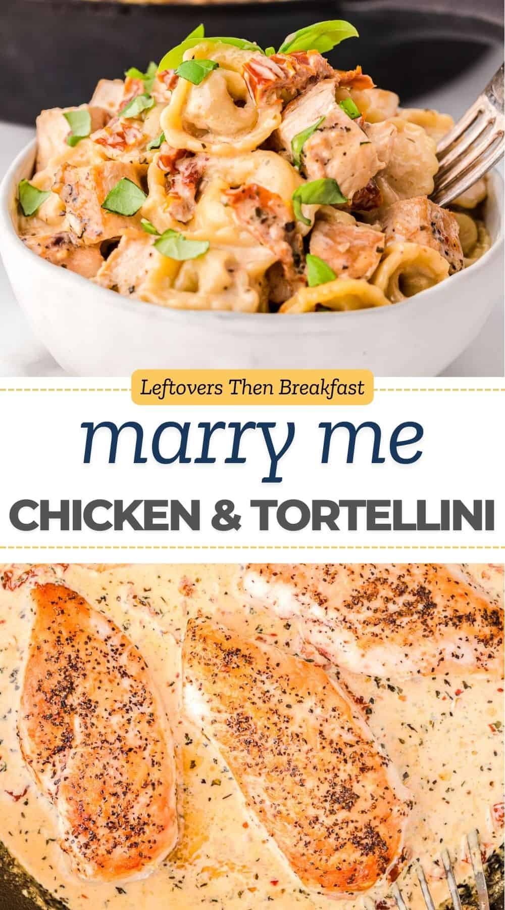 Pinterest pin image for marry me chicken and tortellini
