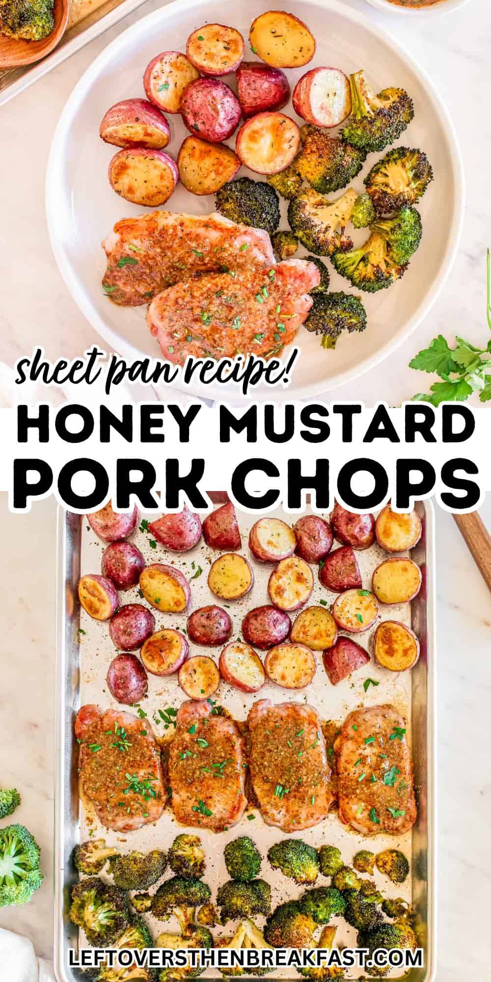 sheet pan meal of honey mustard pork chops