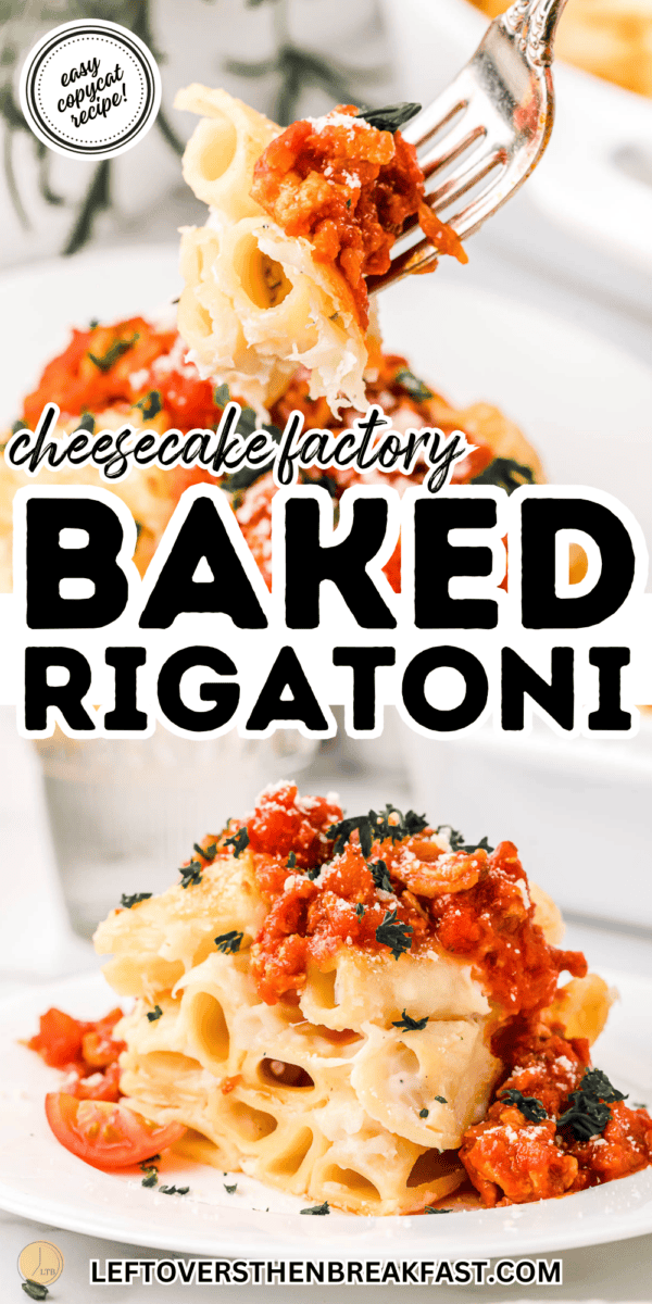 Baked Rigatoni Cheesecake Factory (Copycat) Leftovers Then Breakfast