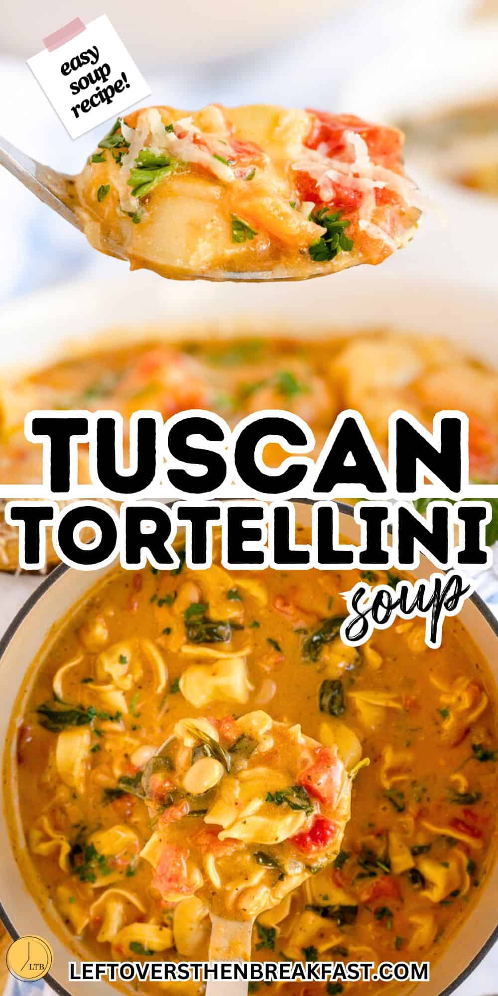pictures of tortellini soup in a collage