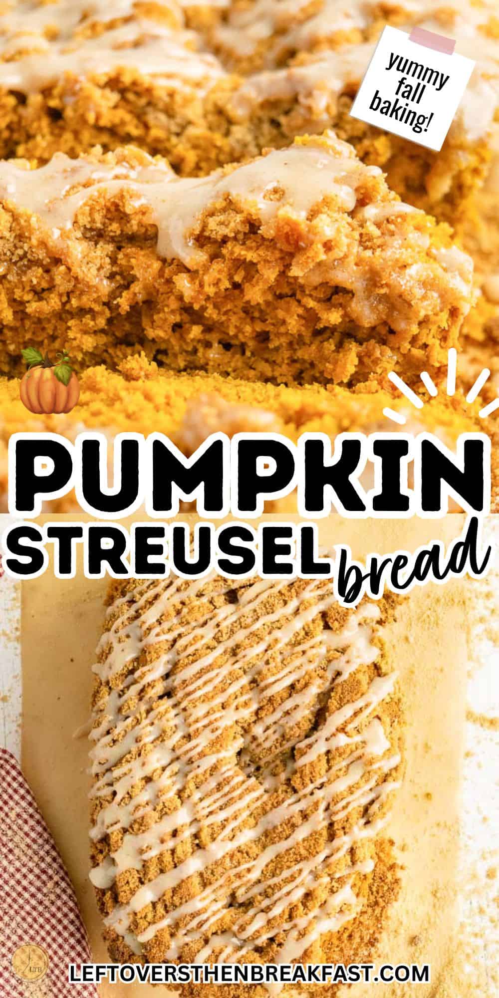 pinterest pin image of pumpkin bread pictures