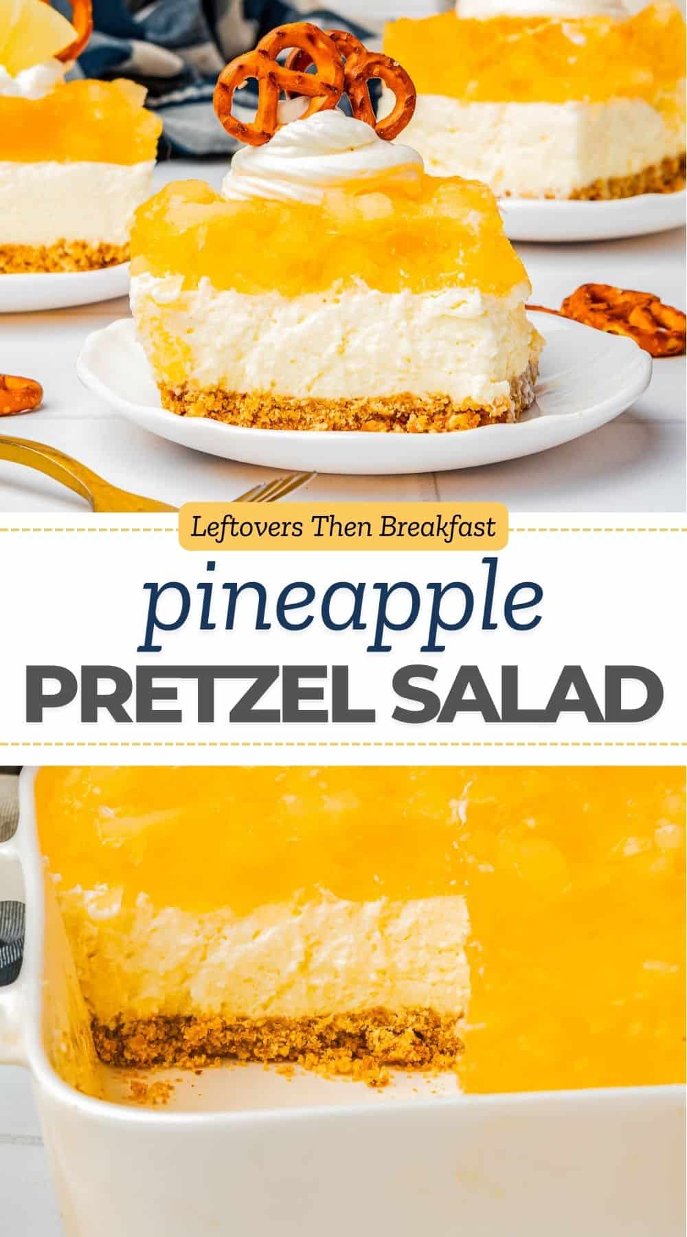 Pinterest Pin image of pineapple pretzel salad recipe